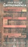 CORRESPONDENCIA I | 9788475025384 | FUSTER, JOAN
