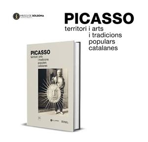 PICASSO. TERRITORI I ARTS I TRADICIONS POPULARS CATALANES | 9788409611355 | RAFART PLANAS, CLAUSTRE