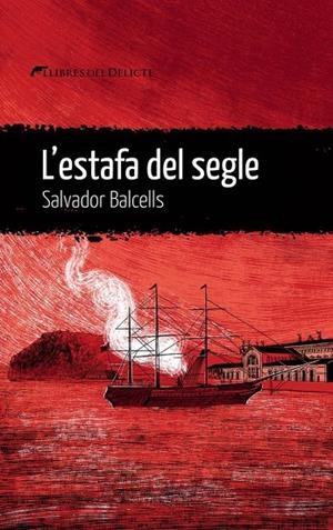 ESTAFA DEL SEGLE, L' | 9788419415394 | BALCELLS, SALVADOR