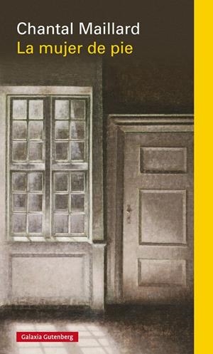 MUJER DE PIE, LA | 9788410317857 | MAILLARD, CHANTAL