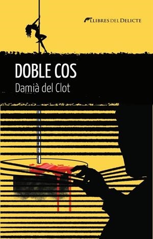 DOBLE COS | 9788419415455 | CLOT, DAMIÀ DEL