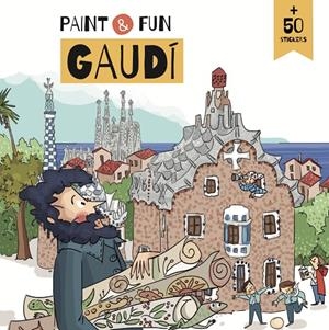 PAINT & FUN. GAUDÍ | 9788410478060 | AAVV
