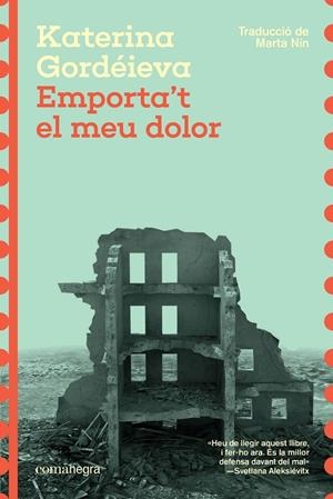 EMPORTA'T EL MEU DOLOR (CAT) | 9788410161474 | GORDÉIEVA, KATERINA