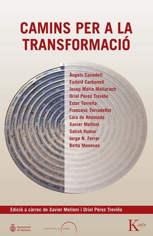 CAMINS PER A LA TRANSFORMACIÓ (CAT) | 9788411213431 | MELLONI, XAVIER / PÉREZ TREVIÑO, ORIOL (EDS.)