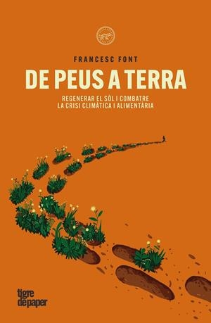 DE PEUS A TERRA (CAT) | 9788418705991 | FONT, FRANCESC