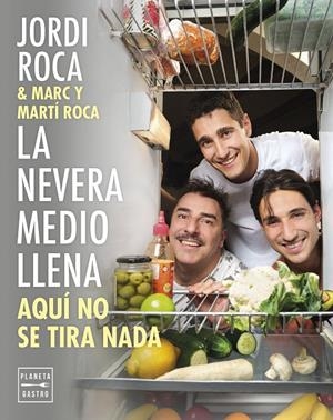 NEVERA MEDIO LLENA, LA (CAST) | 9788408297963 | ROCA, JORDI / ROCA, MARC / ROCA, MARTÍ