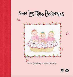 SOM LES TRES BESSONES | 9788418288999 | CAPDEVILA, ROSER / COMPANY, MERCÈ