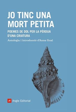 JO TINC UNA MORT PETITA | 9788410112803 | AAVV / (ANTOLOGIA I INTRO. D'ANNA GUAL)