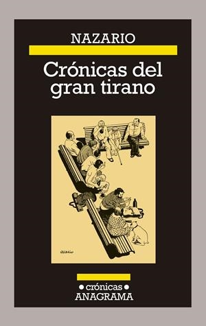 CRÓNICAS DEL GRAN TIRANO | 9788433929334 | NAZARIO