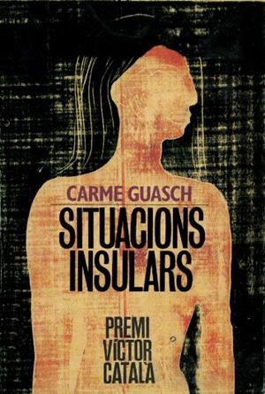SITUACIONS INSULARS | 9788412910841 | GUASCH, CARME
