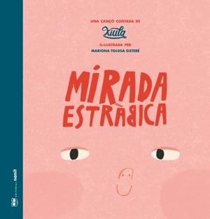 MIRADA ESTRÀBICA | 9788410478121 | XIULA / TOLOSA SISTERÉ, MARIONA
