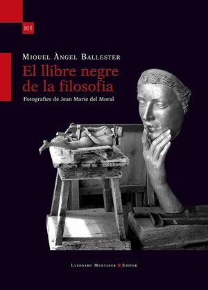 LLIBRE NEGRE DE LA FILOSOFIA, EL | 9788410377288 | BALLESTER, MIQUEL ÀNGEL