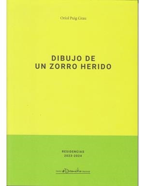 DIBUJO DE UN ZORRO HERIDO / DIBUIX D'UNA GUINEU FERIDA (BILINGUE CAST-CAT) | 9788490415122 | PUIG GRAU, ORIOL