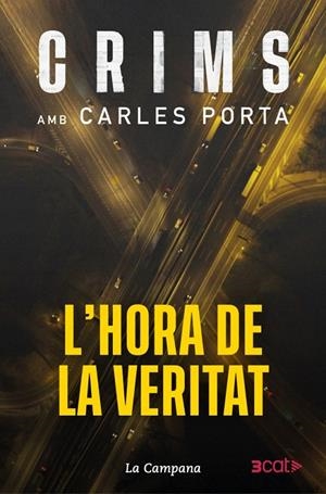 CRIMS: L'HORA DE LA VERITAT (CAT) | 9788419836793 | PORTA, CARLES