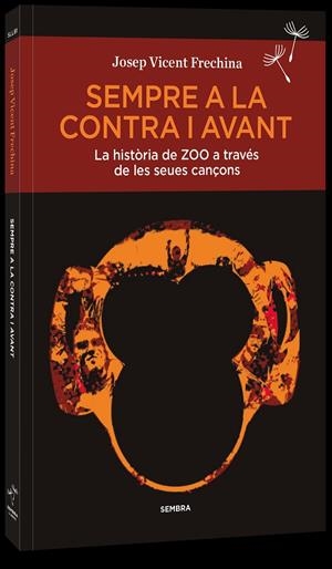 SEMPRE A LA CONTRA I AVANT | 9788410198173 | FRECHINA, JOSEP VICENT