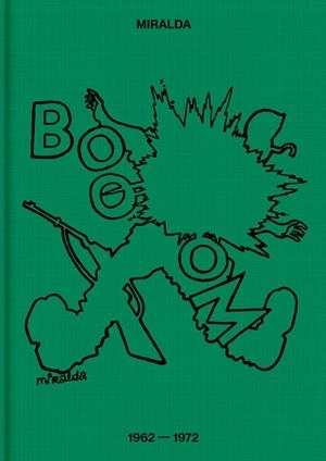 BOOOM. 1962-1972 | 9788410024533 | MIRALDA