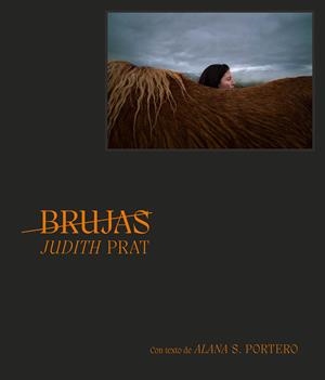 BRUJAS | 9788410024298 | PRAT, JUDITH / PORTERO, ALANA S.