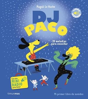 DJ PACO. LIBRO MUSICAL (CAST) | 9788408294313 | HUCHE, MAGALI LE