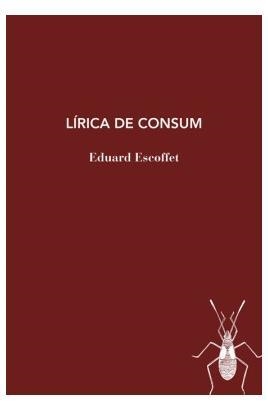 LÍRICA DE CONSUM | 9788412969481 | ESCOFFET, EDUARD