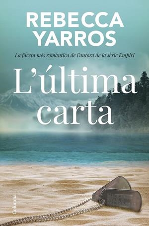 ÚLTIMA CARTA, L' | 9788466433310 | YARROS, REBECCA