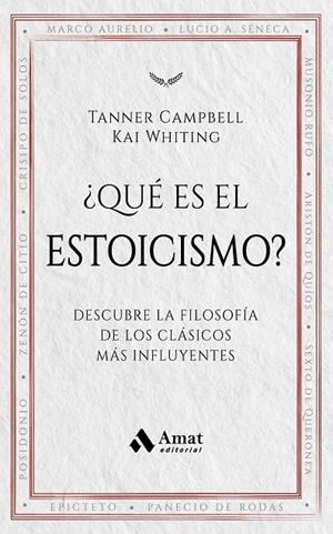 ¿QUÉ ES EL ESTOICISMO? (CAST) | 9788419870957 | CAMPBELL, TANNER / WHITING, KAI