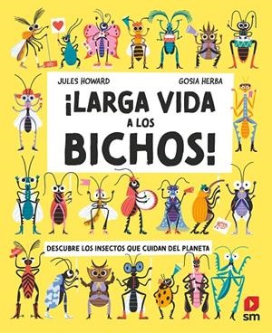 LARGA VIDA A LOS BICHOS (CAST) | 9788411827584 | HOWARD, JULES / HERBA, GOSIA