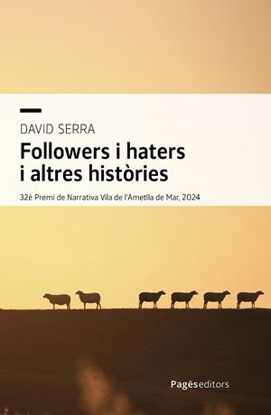 FOLLOWERS I HATERS I ALTRES HISTÒRIES | 9788413036175 | SERRA, DAVID