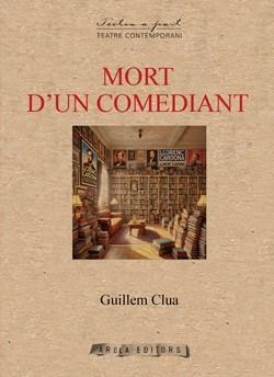 MORT D'UN COMEDIANT | 9788412983128 | CLUA, GUILLEM