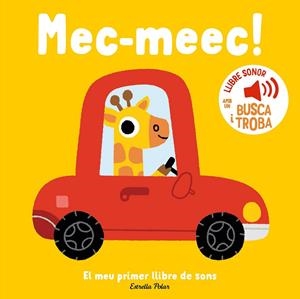 MEC-MEEC! EL MEU PRIMER LLIBRE DE SONS (CAT) | 9788413899398 | BILLET, MARION