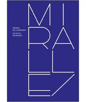 MIRALLES. TRAMAS DE LA MEMORIA | 9788410065611 | AA.VV.