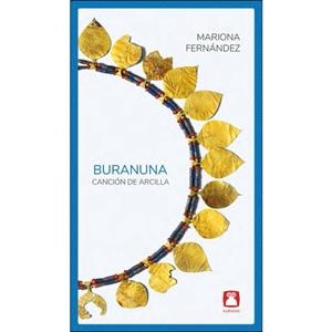 BURANUNA. CANÇÓ D'ARGILA | 9788412446753 | FERNÁNDEZ, MARIONA