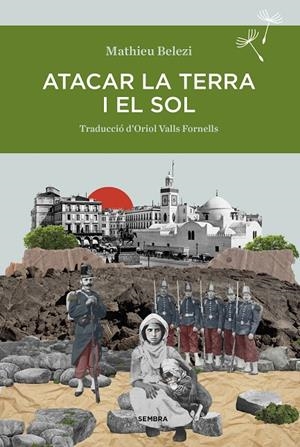 ATACAR LA TERRA I EL SOL | 9788410198098 | BELEZI, MATHIEU