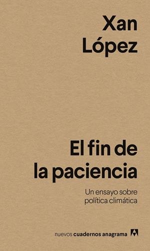FIN DE LA PACIENCIA, EL | 9788433946614 | LÓPEZ, XAN