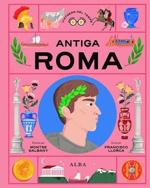 ANTIGA ROMA (CAT) | 9788411781725 | LLORCA, FRANCISCO / PALOMAR, EVA
