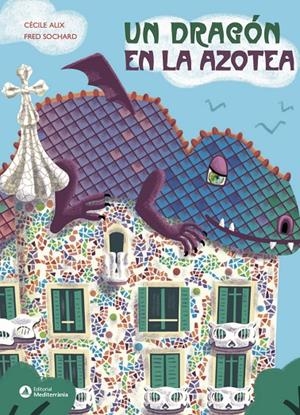 DRAGÓN EN LA AZOTEA, UN (CAST) | 9788410478114 | ALIX, CÉCILE / SOCHARD, FRED