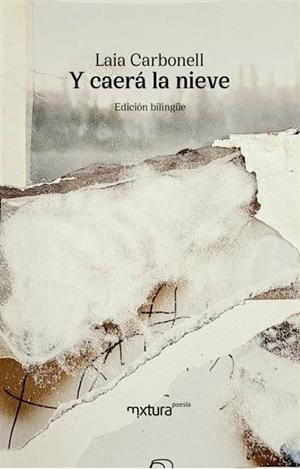Y CAERÁ LA NIEVE (BILINGÜE) | 9791399022308 | CARBONELL, LAIA