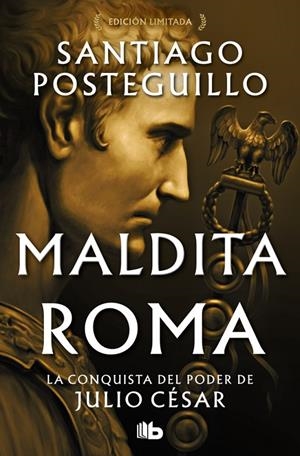 MALDITA ROMA | 9788410381933 | POSTEGUILLO, SANTIAGO