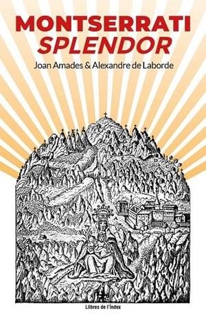 MONTSERRATI SPLENDOR | 9791399017502 | AMADES, JOAN /  LABORDE, ALEXANDRE DE
