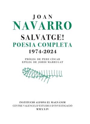 SALVATGE! POESIA COMPLETA (1974-2024) | 9788411560580 | NAVARRO, JOAN