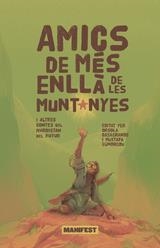 AMICS DE MÉS ENLLÀ DE LES MUNTANYES | 9788410344396 | VV.AA.