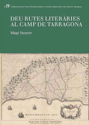 DEU RUTES LITERÀRIES AL CAMP DE TARRAGONA | 9788413651880 | SUNYER, MAGÍ