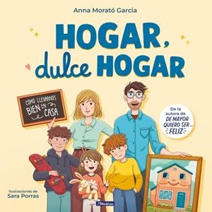 HOGAR, DULCE HOGAR (CAST) | 9788448870911 | MORATÓ GARCÍA, ANNA / PORRAS, SARA