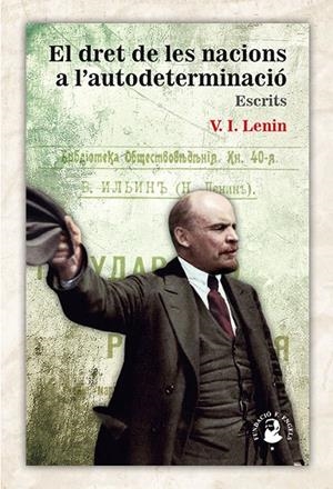DRET DE LES NACIONS A L'AUTODETERMINACIÓ, EL | 9788416285846 | LENIN