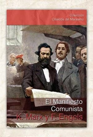 MANIFIESTO COMUNISTA, EL (CAST) | 9788416285426 | MARX, KARL / ENGELS, FRIEDRICH