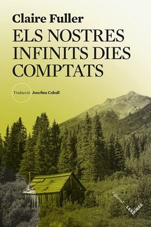 NOSTRES INFINITS DIES COMPTATS, ELS (CAT) | 9788412901672 | FULLER, CLAIRE