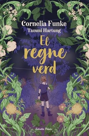 REGNE VERD, EL (CAT) | 9791387519766 | FUNKE, CORNELIA / HARTUNG, TAMMI