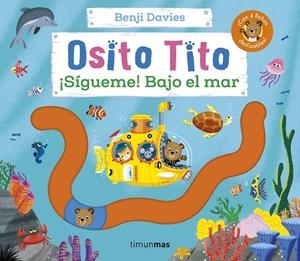 OSITO TITO. ¡SÍGUEME! BAJO EL MAR (CAST) | 9788408291800 | DAVIES, BENJI
