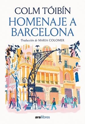 HOMENAJE A BARCELONA (CAST) | 9788416245765 | TÓIBÍN, COLM