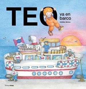 TEO VA EN BARCO (CAST) | 9788408295990 | DENOU, VIOLETA