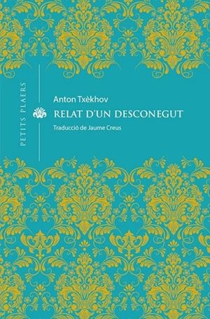 RELAT D'UN DESCONEGUT (CAT) | 9788418908163 | TXÈKHOV, ANTON